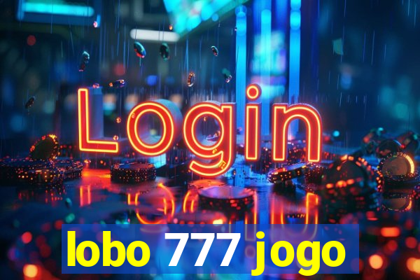 lobo 777 jogo